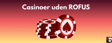 Få de Bedste Casino Bonusser Uden Rufus